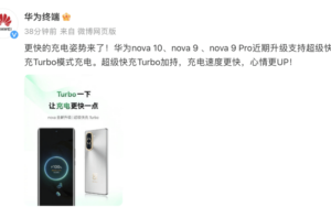 Huawei Nova 10/9/9 Pro Recently Upgraded to Support Super-fast Charging Turbo Mode