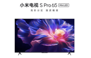 Xiaomi TV S Pro 65/75-inch Released with 144Hz Mini LED Screen